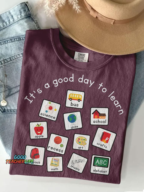 Special Education Teacher It's A Good Day To Learn Casual Print T-shirt
