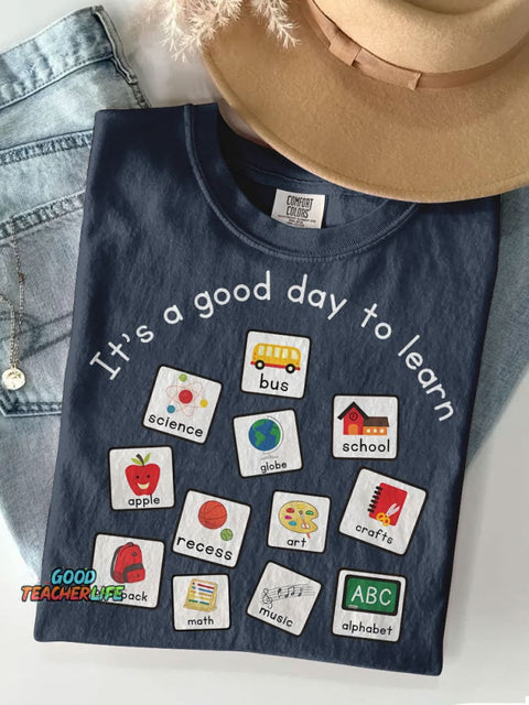 Special Education Teacher It's A Good Day To Learn Casual Print T-shirt