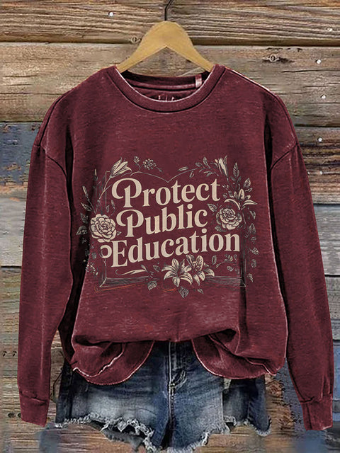 Protect Public Schools Teacher Protest Education Activist Print Casual Sweatshirt