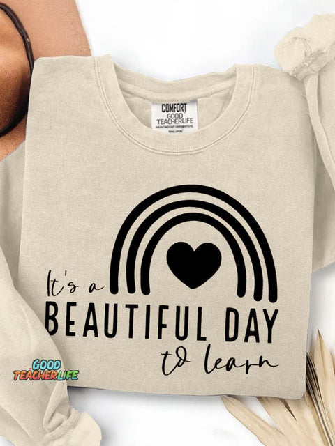 It's A Beautiful Day To Learn Print Casual Sweatshirt