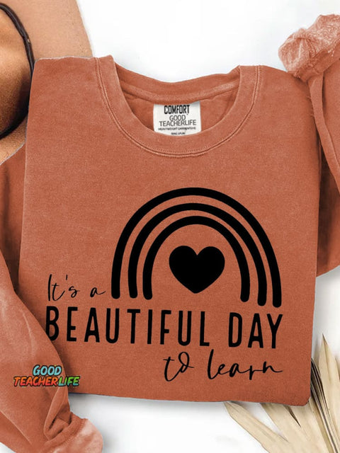 It's A Beautiful Day To Learn Print Casual Sweatshirt