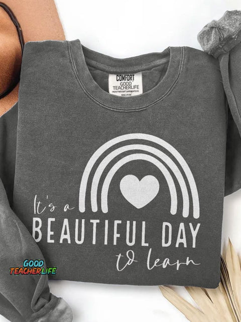 It's A Beautiful Day To Learn Print Casual Sweatshirt