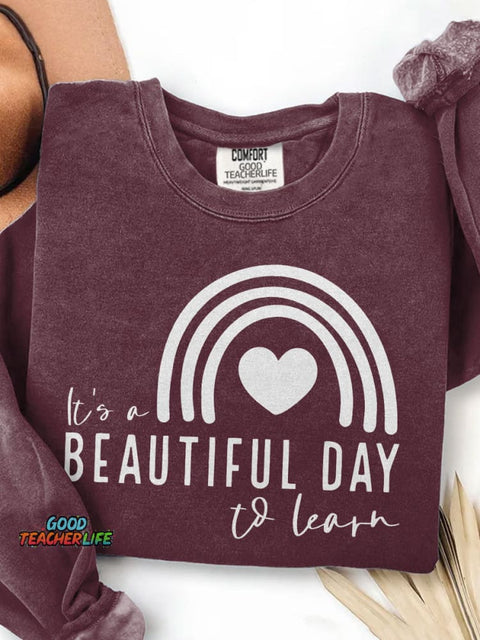 It's A Beautiful Day To Learn Print Casual Sweatshirt
