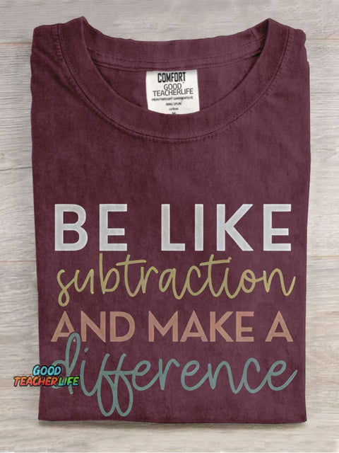 Be Like Math Teacher Casual Print T-shirt
