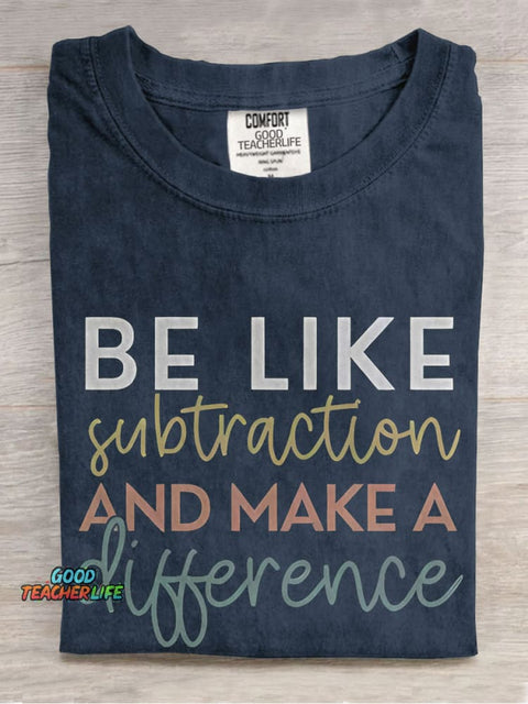 Be Like Math Teacher Casual Print T-shirt
