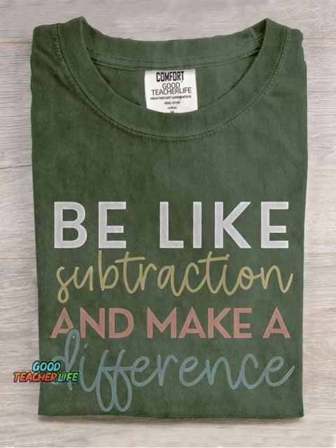 Be Like Math Teacher Casual Print T-shirt