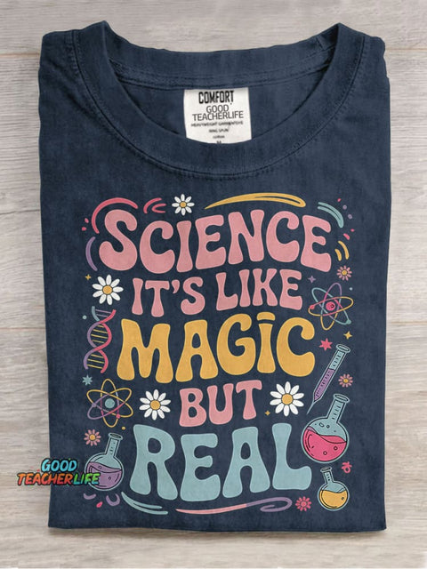 Science It's Like Magic But Real Teacher Casual Print T-shirt