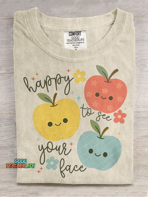 Happy To See Your Face Teacher Apple Elementary Teacher Casual Print T-shirt