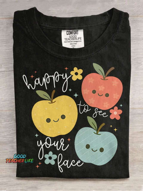 Happy To See Your Face Teacher Apple Elementary Teacher Casual Print T-shirt