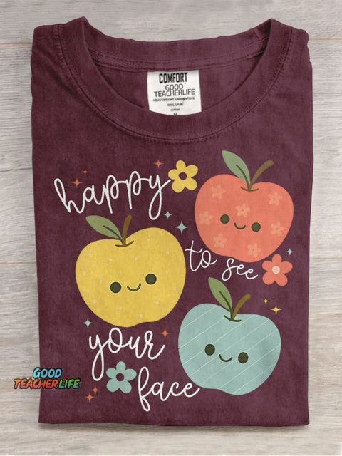 Happy To See Your Face Teacher Apple Elementary Teacher Casual Print T-shirt