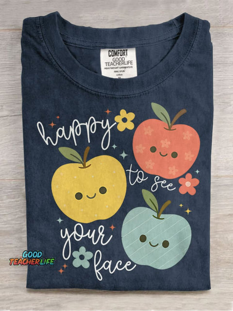 Happy To See Your Face Teacher Apple Elementary Teacher Casual Print T-shirt