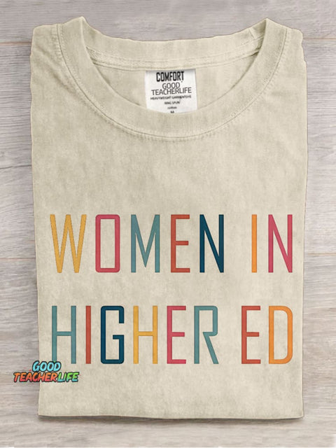 Women In Higher Ed Casual Print T-shirt