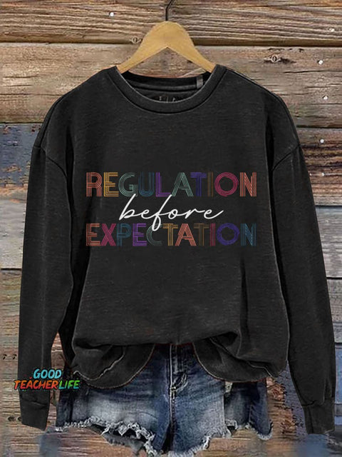Regulation Before Expectation Print Casual Sweatshirt
