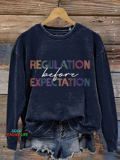 Regulation Before Expectation Print Casual Sweatshirt