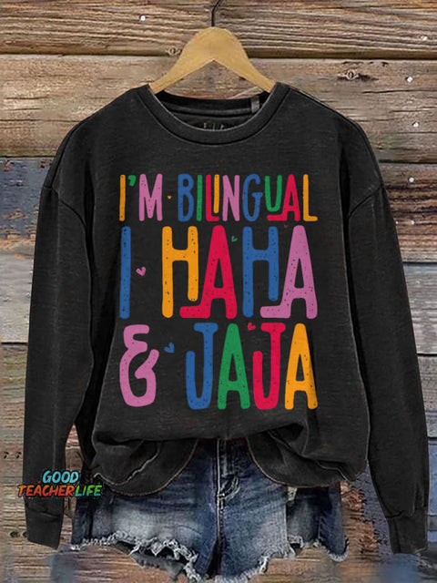 I'm Bilingual Teacher Print Casual Sweatshirt