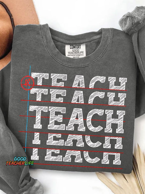 Teach Black Letters Teacher Print Casual Sweatshirt