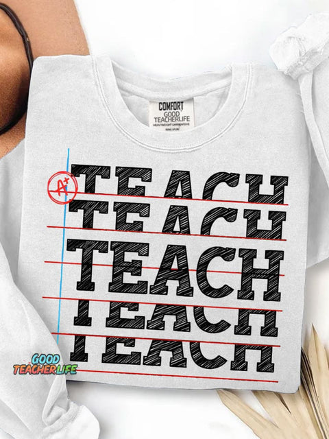 Teach Black Letters Teacher Print Casual Sweatshirt