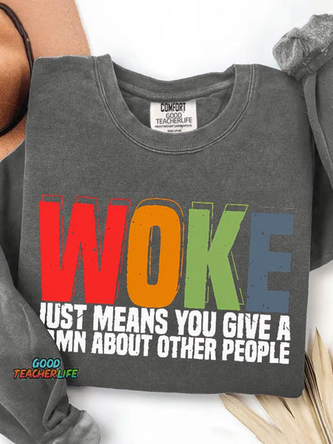 Word About Other People Teacher Print Casual Sweatshirt