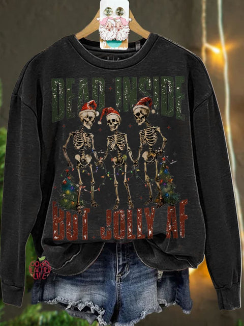 Christmas Dead inside but jolly af Casual  Sweatshirt