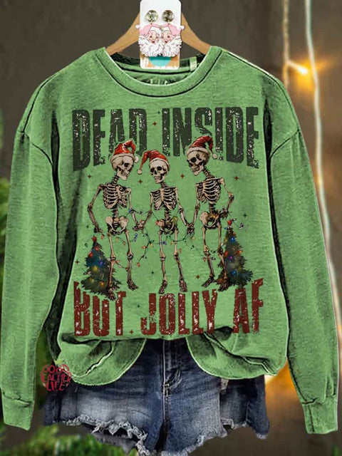 Christmas Dead inside but jolly af Casual  Sweatshirt