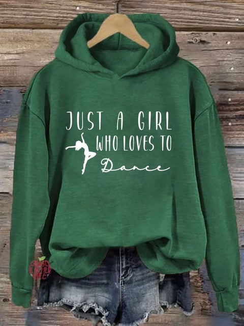 Just A Girl Who Loves To Dance Hoodie