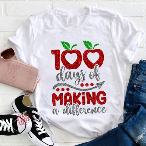 100 Days Of Making A Difference Teacher T-Shirt