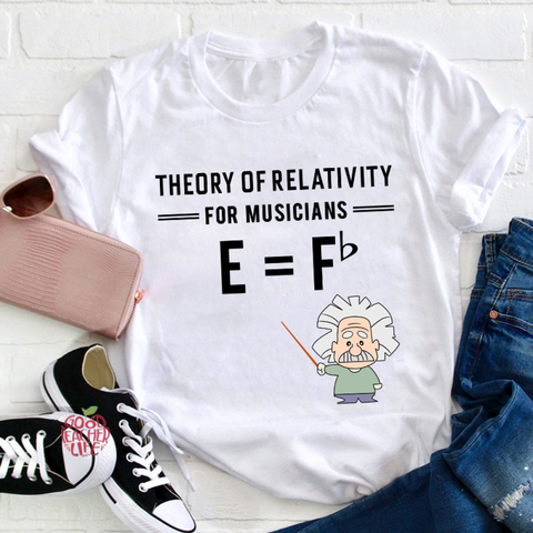 Theory Of Relativity For Musicians Teacher T-Shirt