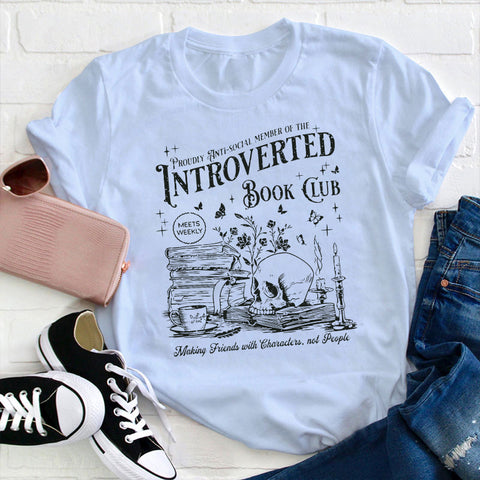 Introverted Book Club Teacher T-Shirt