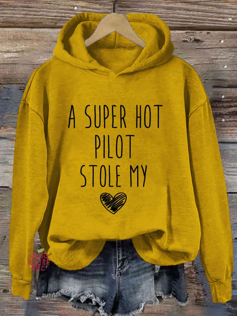 A Super Hot Pilot Stole My Heart Hoodie