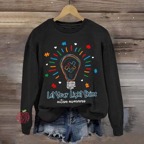 Let Your Light Shine Autism Awareness Sweatshirt