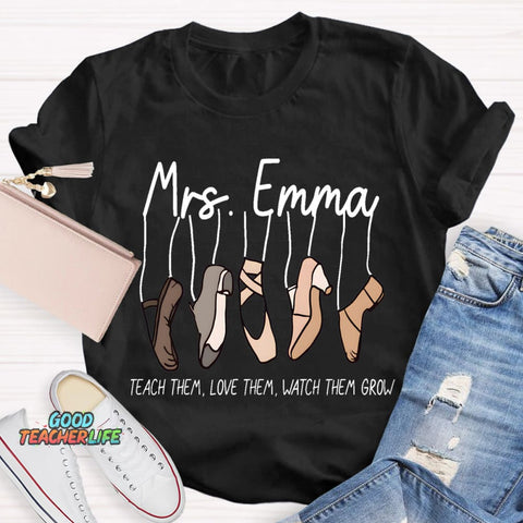 Personalized Name Watch Them Grow Teacher T-Shirt