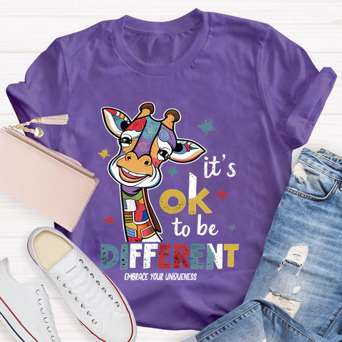 It's Ok To Be Different Embrace Your Uniqueness T-Shirt