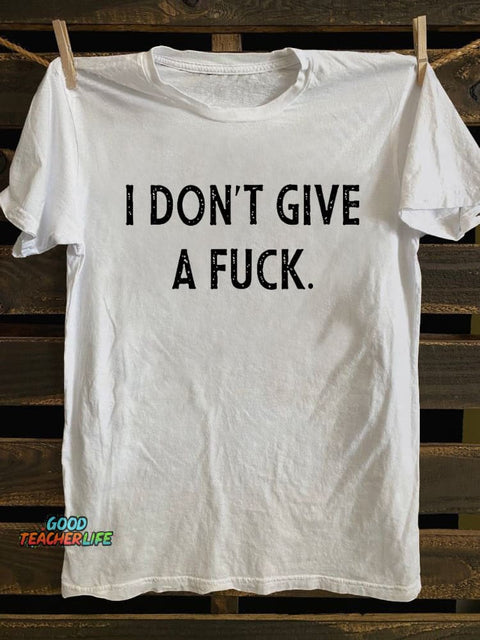 Pupiloves I Don't Give A Fuck T-shirt