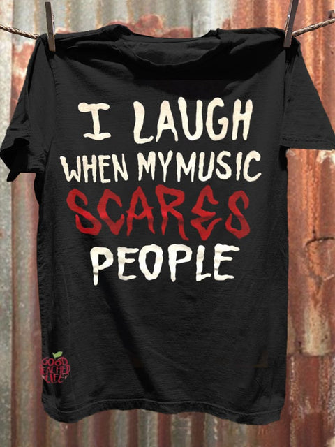 I Love When My Music Scared People Art Print Casaul Short Sleeve T-shirt