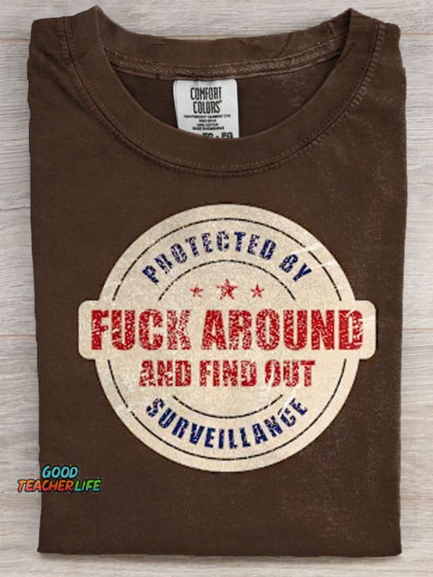 Offensive Protected by Fuck around and find out Art Print Casaul Short Sleeve T-shirt