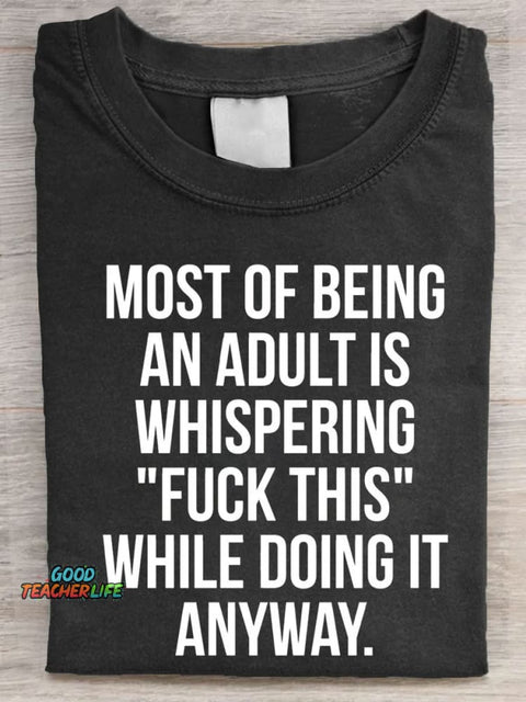 Funny Humor Sarcastic Art Print Casaul Short Sleeve T-shirt