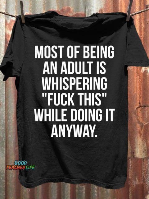 Funny Humor Sarcastic Art Print Casaul Short Sleeve T-shirt