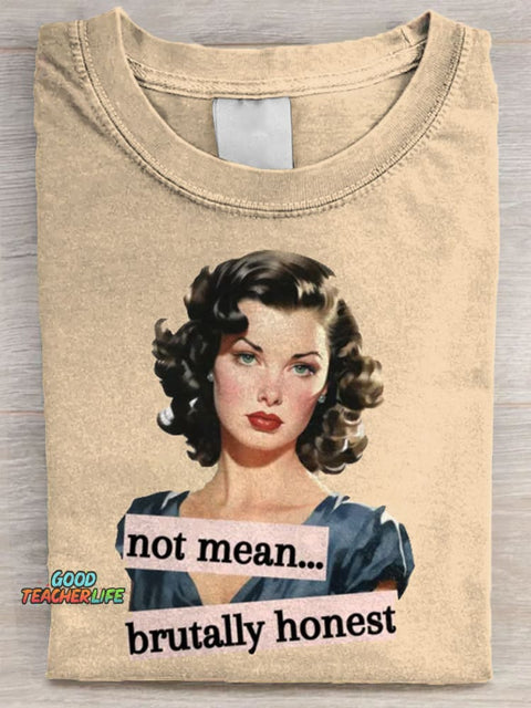 Funny Humor Sarcastic Brutally Honest Art Print Casaul Short Sleeve T-shirt