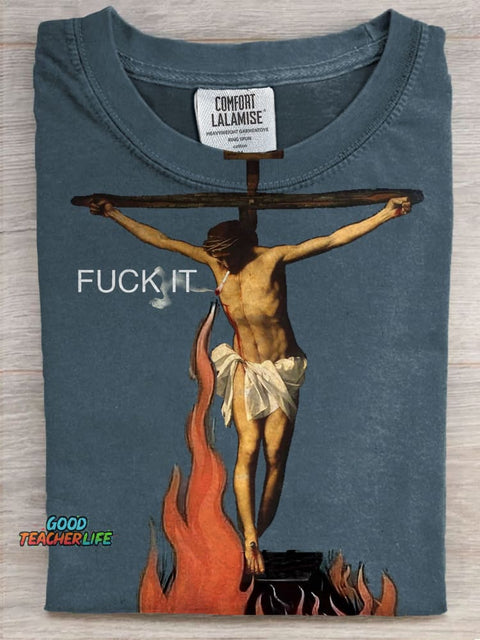 Jesus Fuck It Art Print Casual Short Sleeve T-shirt