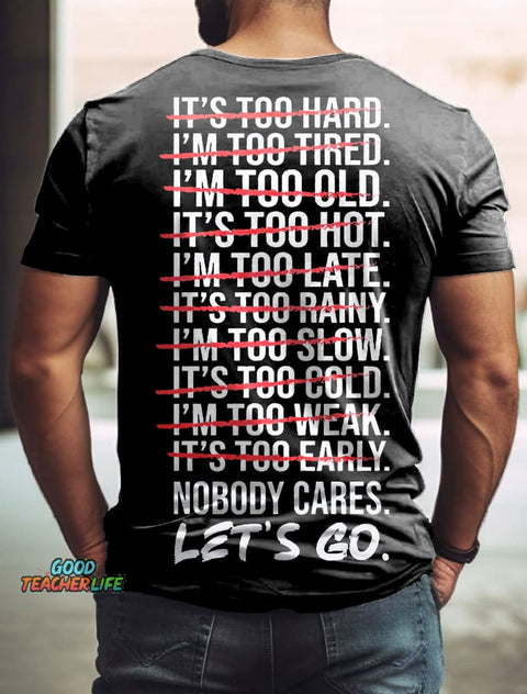 Nobody Cares Lets Go Art Print Casaul Short Sleve T-shirt