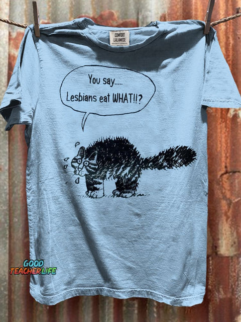 So Lesbians Eat What Art Print Casaul Short Sleeve T-shirt