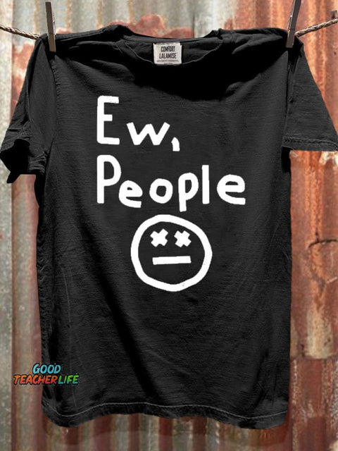 Ew People Graphic Art Print Casaul Short Sleeve  T-shirt