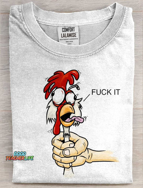 Fuck It Funny Chicken Art Print Casaul Short SleeveT-shirt