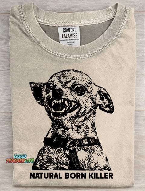 Natural Born Killer Chihuahua Dog Art Print Casaul Short SleeveT-shirt