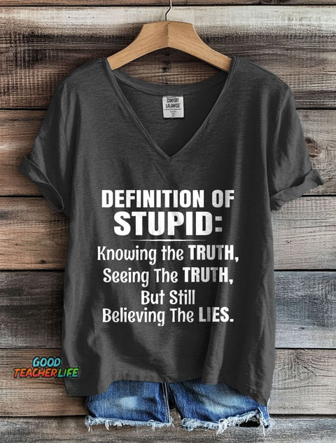 Definition Of Stupid Print  V-neck T-shirt