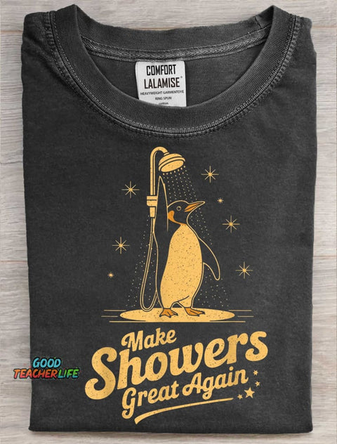 Make Showers Great Again Funny Penguin Art Print Casaul Short SleeveT-shirt