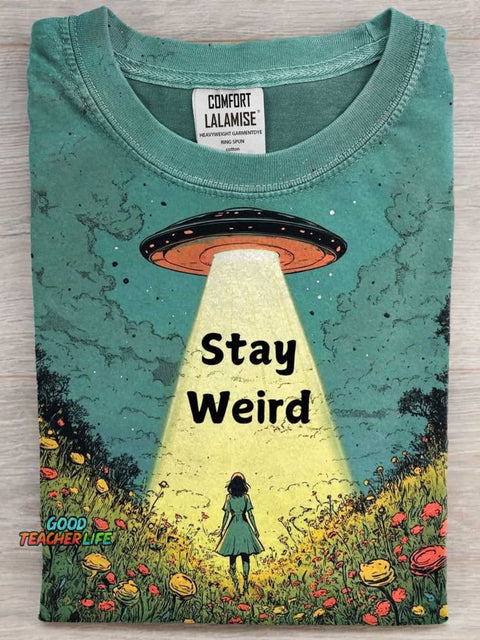 Stay Weird Art Print Casaul Short Sleeve T-shirt