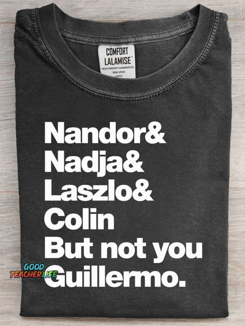 Not You Guillermo Art Print Casaul Short Sleeve T-shirt