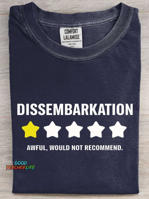 Disembarkation Awful Would Not Recommend Art Print Casaul Short Sleeve T-shirt