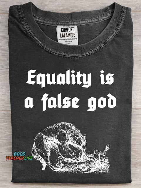 Equality Is A false God Art Print Casaul Short Sleeve T-shirt